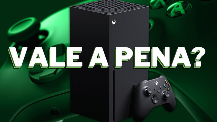 Ainda Vale a Pena Ter um Xbox Series XS